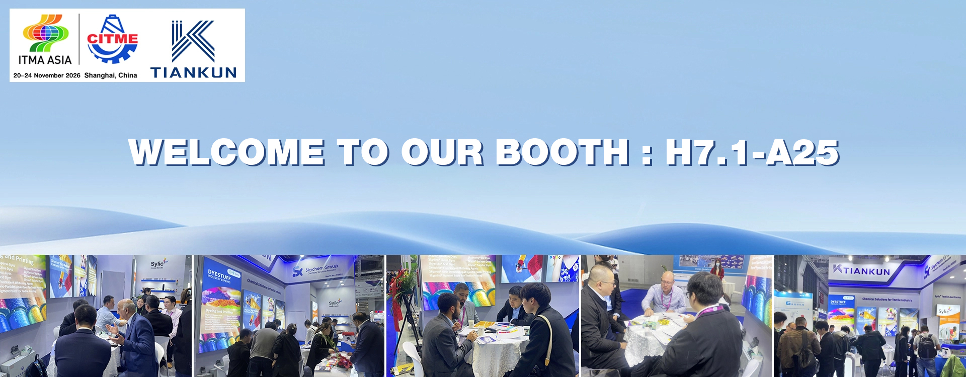 shanghai ITMA TIANKUN BOOTH H7.1-A25